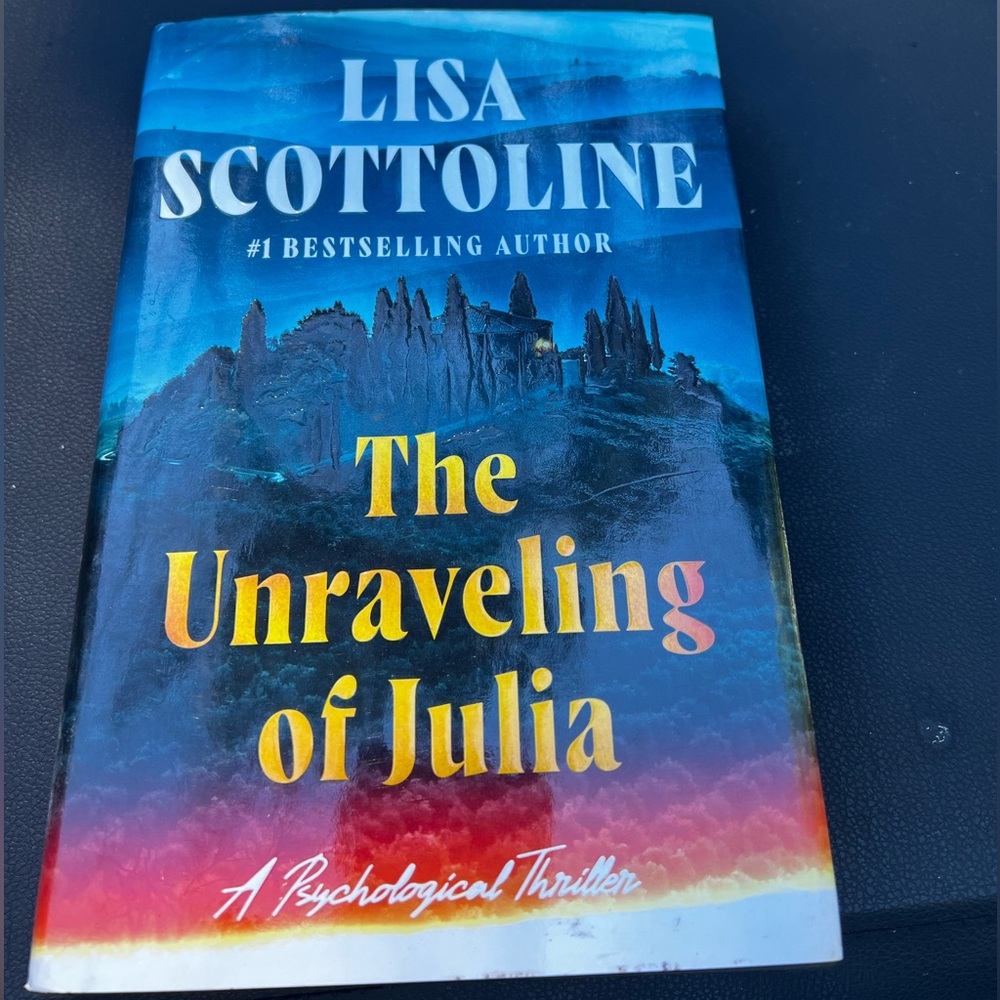Lisa Scottoline "The Unraveling of Julia" Hardcover Book - Blue Gradient Cover